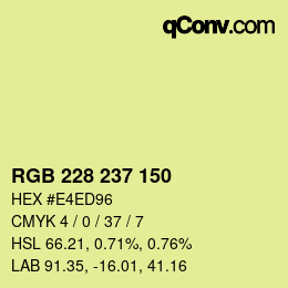 Color code: RGB 228 237 150 | qconv.com
