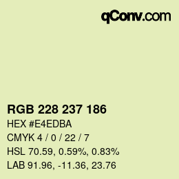 Color code: RGB 228 237 186 | qconv.com