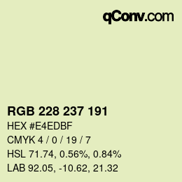 Color code: RGB 228 237 191 | qconv.com