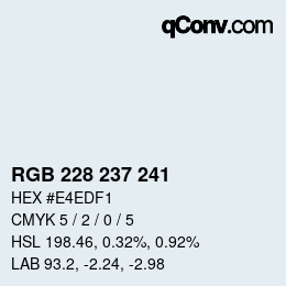 カラーコード: RGB 228 237 241 | qconv.com