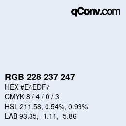 Color code: RGB 228 237 247 | qconv.com