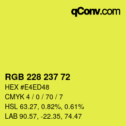 カラーコード: RGB 228 237 72 | qconv.com