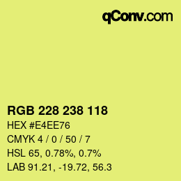 Color code: RGB 228 238 118 | qconv.com