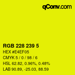 カラーコード: RGB 228 239 5 | qconv.com