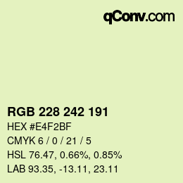 カラーコード: RGB 228 242 191 | qconv.com