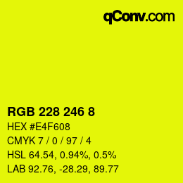 カラーコード: RGB 228 246 8 | qconv.com