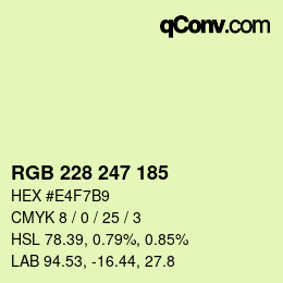 Color code: RGB 228 247 185 | qconv.com