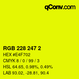 Color code: RGB 228 247 2 | qconv.com