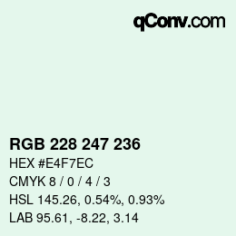 カラーコード: RGB 228 247 236 | qconv.com