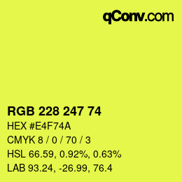カラーコード: RGB 228 247 74 | qconv.com