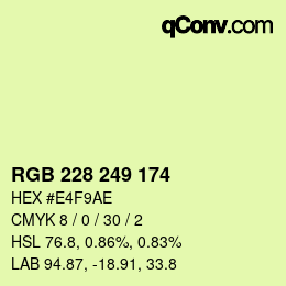 カラーコード: RGB 228 249 174 | qconv.com