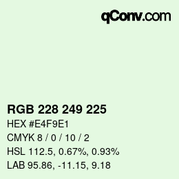 Color code: RGB 228 249 225 | qconv.com