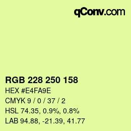 颜色代码: RGB 228 250 158 | qconv.com