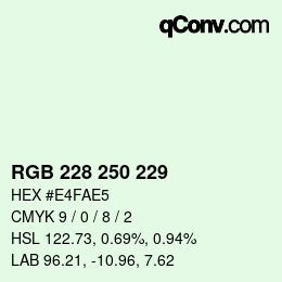 カラーコード: RGB 228 250 229 | qconv.com