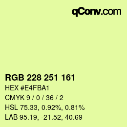 カラーコード: RGB 228 251 161 | qconv.com