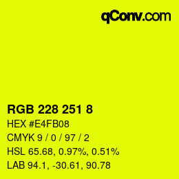 Color code: RGB 228 251 8 | qconv.com