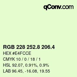 カラーコード: RGB 228 252.8 206.4 | qconv.com