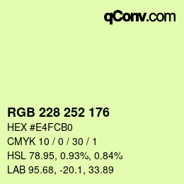 Color code: RGB 228 252 176 | qconv.com