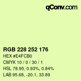 Color code: RGB 228 252 176 | qconv.com