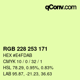 カラーコード: RGB 228 253 171 | qconv.com