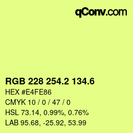 カラーコード: RGB 228 254.2 134.6 | qconv.com