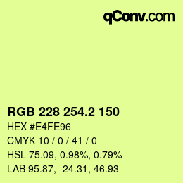 カラーコード: RGB 228 254.2 150 | qconv.com