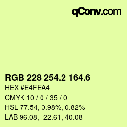 カラーコード: RGB 228 254.2 164.6 | qconv.com