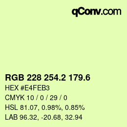 カラーコード: RGB 228 254.2 179.6 | qconv.com