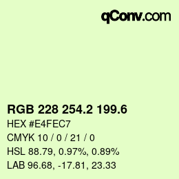 カラーコード: RGB 228 254.2 199.6 | qconv.com