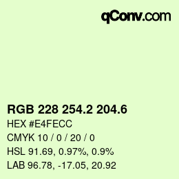 カラーコード: RGB 228 254.2 204.6 | qconv.com