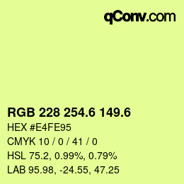 カラーコード: RGB 228 254.6 149.6 | qconv.com