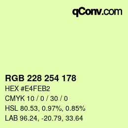 カラーコード: RGB 228 254 178 | qconv.com