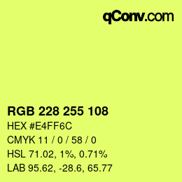 Color code: RGB 228 255 108 | qconv.com