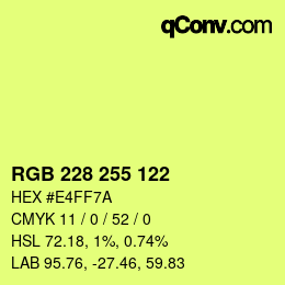 Color code: RGB 228 255 122 | qconv.com