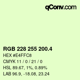 カラーコード: RGB 228 255 200.4 | qconv.com