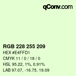 Color code: RGB 228 255 209 | qconv.com