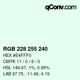 Color code: RGB 228 255 240 | qconv.com