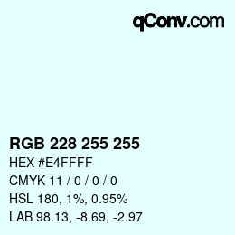 カラーコード: RGB 228 255 255 | qconv.com