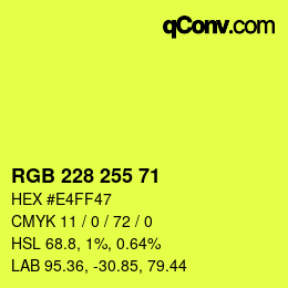 Color code: RGB 228 255 71 | qconv.com