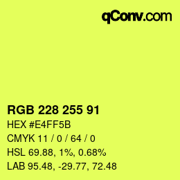 Color code: RGB 228 255 91 | qconv.com