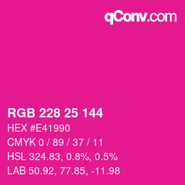 Color code: RGB 228 25 144 | qconv.com