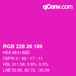 Color code: RGB 228 26 189 | qconv.com