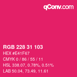Color code: RGB 228 31 103 | qconv.com