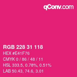 Color code: RGB 228 31 118 | qconv.com
