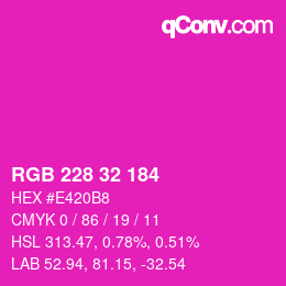 Color code: RGB 228 32 184 | qconv.com