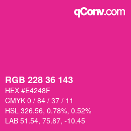 カラーコード: RGB 228 36 143 | qconv.com