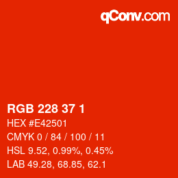 カラーコード: RGB 228 37 1 | qconv.com