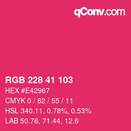 カラーコード: RGB 228 41 103 | qconv.com