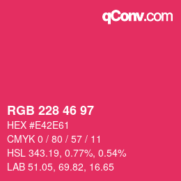 カラーコード: RGB 228 46 97 | qconv.com
