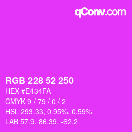 Color code: RGB 228 52 250 | qconv.com